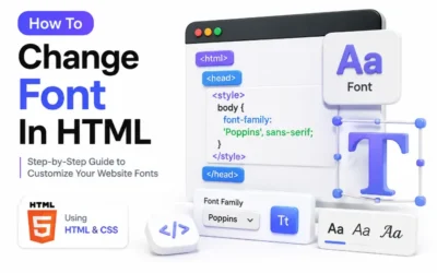 How to Change Font in HTML: Easy Step-by-Step Guide